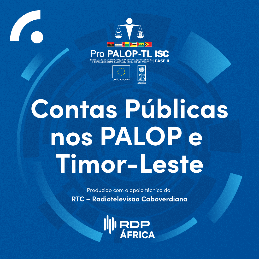 Contas Públicas nos PALOP e Timor Leste RDP África RTP