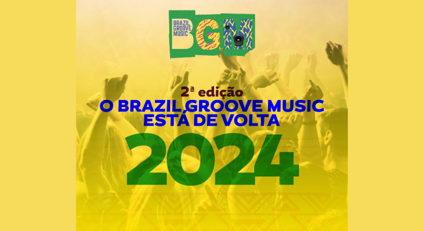 Brazil Groove Music | 2ª edição  – 11 e 12 outubro 2024