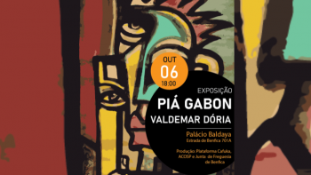 Exposição do artista plástico santomense Valdemar Dória no Palácio Baldaya em Benfica