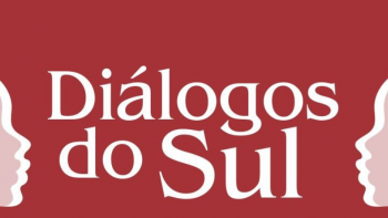 Diálogos do Sul – “A Literatura e a exclusão” com Dulce Maria Cardoso, Afonso Reis Cabral e Fernanda Almeida