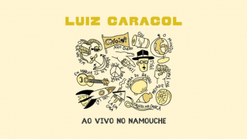 Luiz Caracol – “Ao vivo no Namouche” – Disco da Semana RDP África