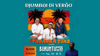 Tabanka Djaz convida DJ Buruntuma | 9 de agosto – Odivelas