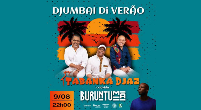 Tabanka Djaz convida DJ Buruntuma | 9 de agosto – Odivelas