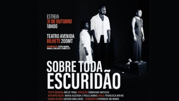 “Sobre toda escuridão” estreia no Teatro Avenida, em Maputo